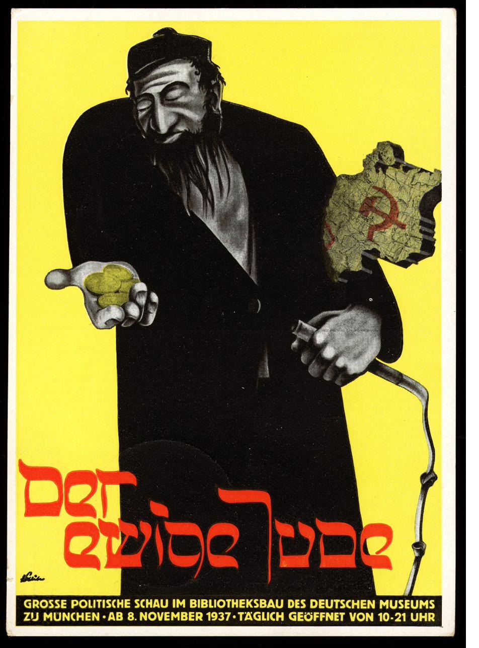 A 1937 Nazi exhibition poster depicting an antisemitic caricature holding gold coins in one hand and a whip and map marked with a hammer and sickle in the other.